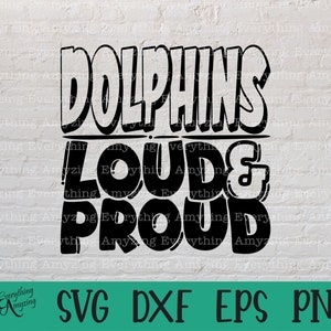 Delfine Laut und Stolz svg, Delfine Maskottchen svg, Delfine Schule svg, Delfine jubeln, Team Zahnrad svg, Cricut, Silhouette, svg, png, eps, dxf