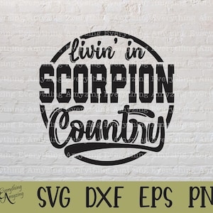 Scorpion Country svg, Scorpions Mascot svg, Scorpions School Spirit svg, Cheerleading, Team Gear svg, Cricut, Silhouette, svg, png, eps, dxf