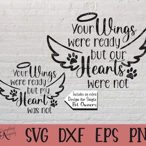 Tus alas estaban listas Svg, Pet Memorial SVG, Dog Memorial SVG, Cat Memorial Svg, Pet Loss Svg, Cricut svg, Silhouette, svg, eps, dxf, png