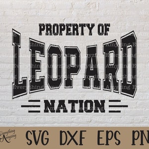 May include: Black and white graphic design with the text "PROPERTY OF LEOPARD NATION" in a bold, varsity-style font.