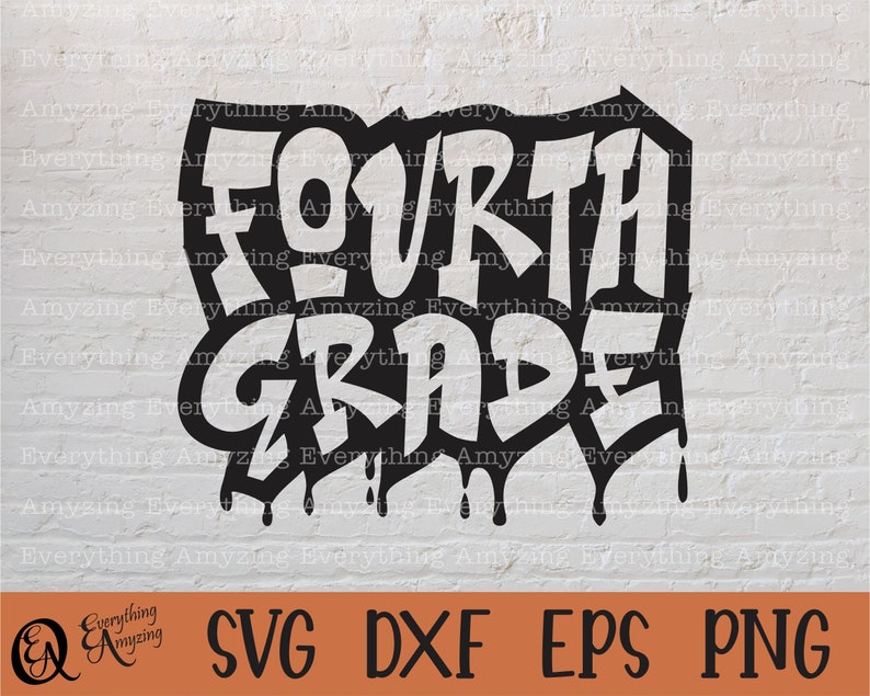 May include: Black and white graphic design with the text "FOURTH GRADE" in a dripping paint style.
