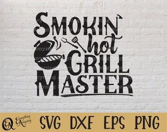 May include: Black and white graphic design with the text "Smokin' hot grill master". The design features a grill with a lid open and a spatula and tongs.