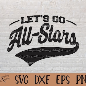 Let's Go All Stars svg, All-Stars Maskottchen svg, All Stars High School svg, All-Stars Cheerleader svg, Cricut, Silhouette, svg, png, eps, dxf