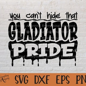 Gladiator Pride svg, Gladiators Mascot svg, Gladiators School Spirit svg, Gladiator Cheerleading svg, Cricut, Silhouette, svg, png, eps, dxf