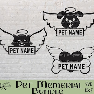 Pet Memorial SVG, Dog Memorial SVG, Cat Memorial Svg, Pet Loss Svg, Dog Loss svg, Cat Loss, Cricut svg, Silhouette svg, svg, eps, dxf, png