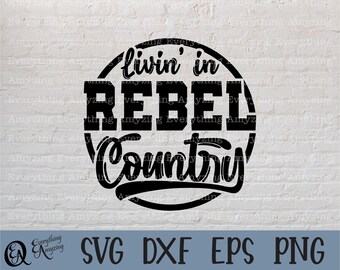 Rebel Country svg, Rebel Mascot svg, Rebels School Spirit svg, Rebels Cheerleading, Rebels Team Gear, Cricut, Silhouette, svg, png, eps, dxf