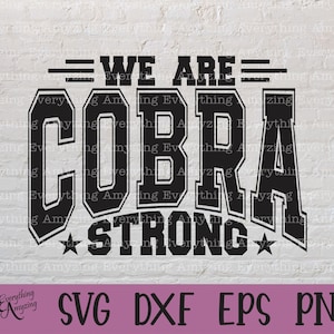 Cobra Strong svg, cobra mascotte svg, cobra school geest svg, cobra's cheerleading, cobra's team uitrusting, Cricut, silhouet, svg, png, eps, dxf