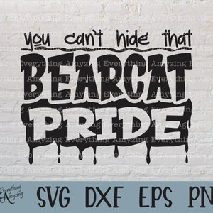 Bearcat Pride svg, Bearcats Mascot svg, Bearcats School Spirit svg, Bearcats Cheerleading, Bearcats, Cricut, Silhouette, svg, png, eps, dxf
