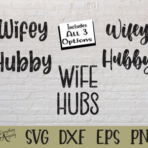 Wifey and Hubby svg, Wedding svg, Husband and Wife, Wifey svg, Hubby svg, Newlyweds svg, Mr and Mrs, Cricut, Silhouette, svg, png, eps, dxf
