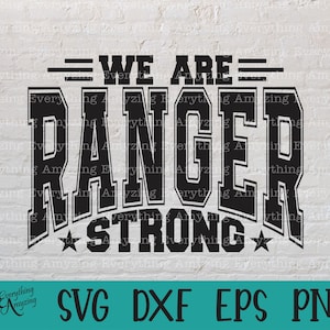 Ranger Strong svg, Rangers Mascot svg, Rangers School Spirit svg, Rangers Cheer svg, Team Gear svg, Cricut, Silueta, svg, png, eps, dxf