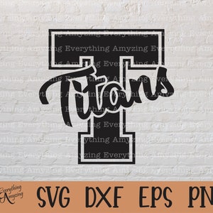 Titans svg, Titans Mascot svg, Titans School Spirit svg, Titans Cheerleading svg, Titans Fan Gear, Cricut, Silhouette, svg, png, eps, dxf