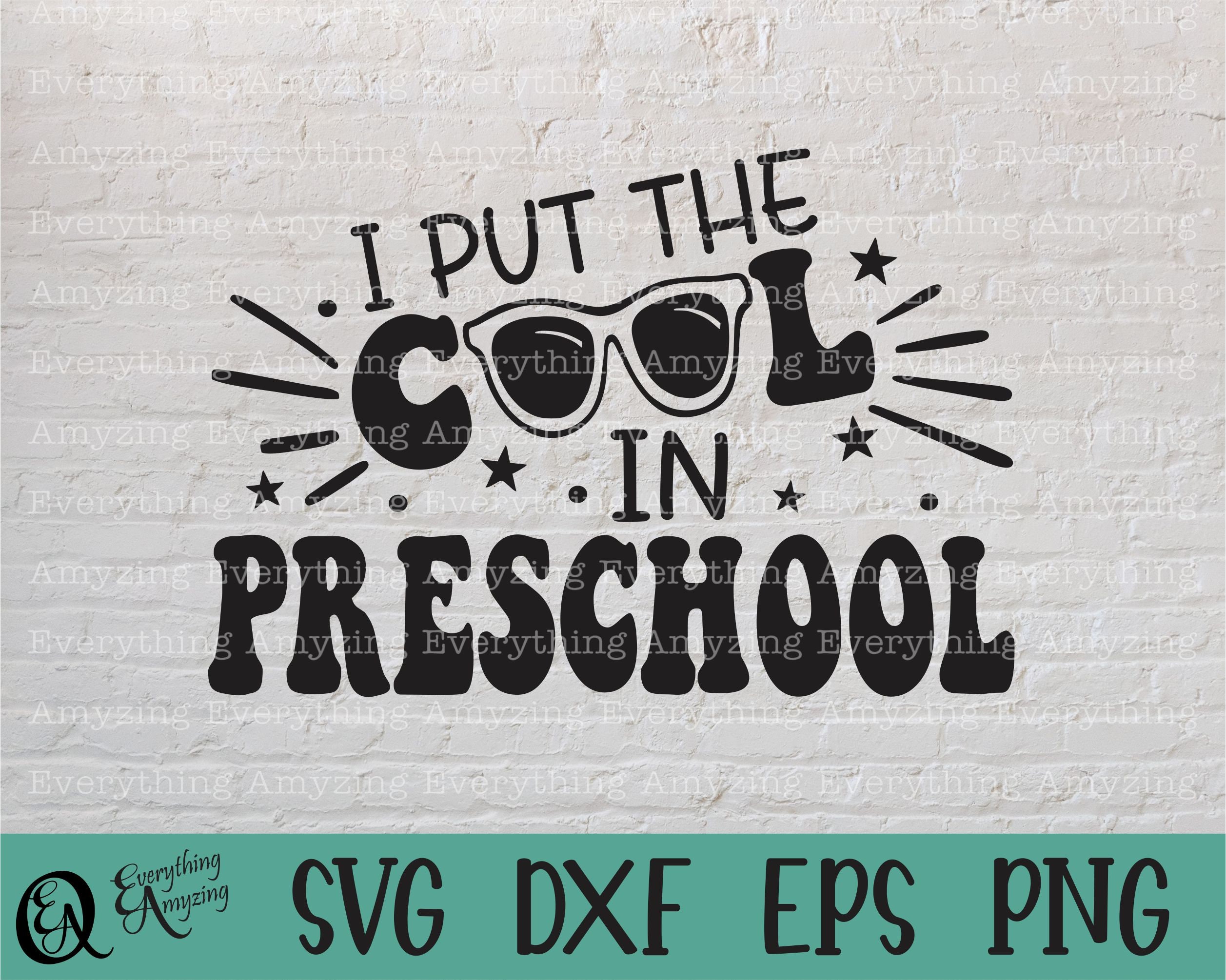 Cool in PreSchool svg, Preschool svg, Teacher, Back to School, First Day of School svg, Principal, Cricut, Silhouette, svg, png, eps, dxf