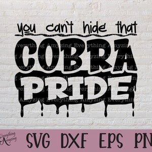 Cobra Pride SVG, Cobra's mascotte SVG, Cobra's school geest SVG, Cobra's Cheerleading SVG, Cobra's SVG, Cricut, silhouet, SVG, PNG, EPS, DXF