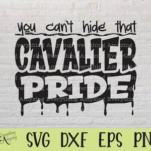 Cavalier Pride svg, Cavaliers Mascot svg, Cavaliers Team Spirit svg, Cavaliers Cheerleading svg, Cricut, Silhouette, svg, png, eps, dxf