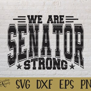 May include: Black and white graphic design with the text "We Are Senator Strong" in a bold, blocky font. The text is surrounded by two stars.