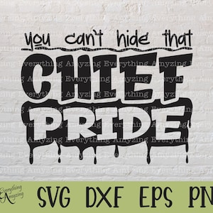 Chief Pride svg, Chiefs Mascot svg, Chiefs School Spirit svg, Chiefs Cheerleading svg, Chiefs svg, Cricut, Silhouette, svg, png, eps, dxf