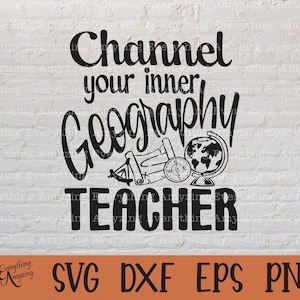 Kanal deine innere Geographie Lehrer SVG, Lehrer svg, Geographie svg, Schule svg, Karten svg, Cricut svg, Silhouette svg, svg, png, eps, dxf