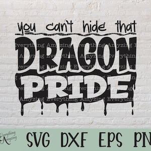 Dragon Pride svg, Dragons Mascot svg, Dragons School Spirit svg, Dragons Cheerleading svg, Dragons, Cricut, Silhouette, svg, png, eps, dxf