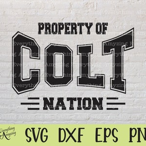 May include: Black and white graphic design with the text "PROPERTY OF COLT NATION" in a varsity style font. The text is outlined in white and the background is a white brick wall.