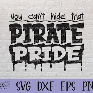 Piraten Stolz svg, Piraten Maskottchen svg, Piraten Schule Geist svg, Piraten Cheerleading, Piraten svg, Cricut, Silhouette, svg, png, eps, dxf
