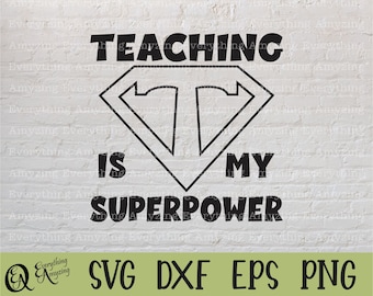 Puede incluir: Diseño gráfico en blanco y negro con un logotipo de superhéroe y el texto "TEACHING IS MY SUPERPOWER".