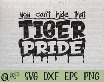 Tiger Pride svg, Tigers Mascot svg, Tigers School Spirit svg, Tigers Cheerleading, Tigers Team Gear, Cricut, Silhouette, svg, png, eps, dxf