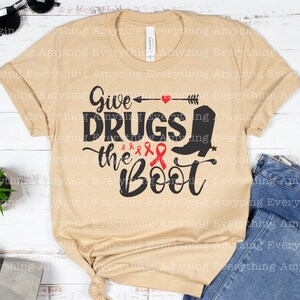 Give Drugs the Boot svg, Drug Free svg, Red Ribbon Week svg, Say NO to Drugs, Anti-Drug svg, Drugs, Cricut, Silhouette, svg, png, eps, dxf image 2