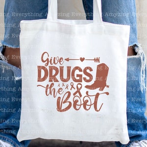 Give Drugs the Boot svg, Drug Free svg, Red Ribbon Week svg, Say NO to Drugs, Anti-Drug svg, Drugs, Cricut, Silhouette, svg, png, eps, dxf image 3