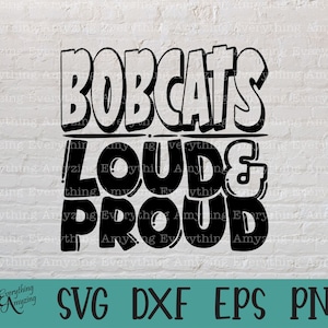 Puede incluir: Diseño gráfico en blanco y negro con el texto "Bobcats Loud & Proud" en una fuente en negrita de estilo de dibujos animados.