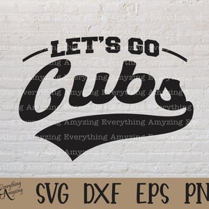Laten we gaan Cubs SVG, Cubs mascotte SVG, Cubs school geest SVG, Cubs cheerleading SVG, Cubs team Gear, Cricut, silhouet, SVG, PNG, EPS, DXF