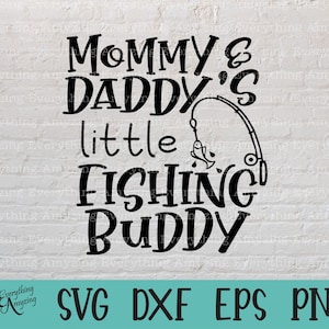 El pequeño compañero de pesca de mamá y papá svg, bebé svg, niño pequeño svg, pesca svg, nuevo papá, nueva mamá svg, Cricut, silueta, svg, png, eps, dxf