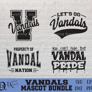 May include: A set of four black and white digital cut files for a mascot bundle. The designs include the words "Vandal", "Vandals", "Property of Vandal Nation", and "You can't hide that Vandal Pride".