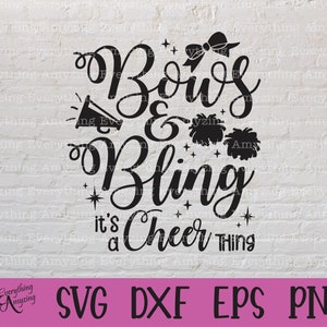 Bows and Bling svg, Cheer svg, Cheerleader, Spirit svg, Cheer Coach svg, Cheerleading svg, Cheer Bow, Cricut, Silhouette, svg, png, eps, dxf