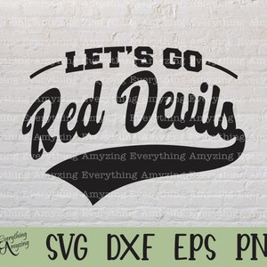 Vamos Red Devils svg, Red Devils Mascot svg, Red Devils School Spirit, Red Devil Cheerleading svg, Cricut, Silhouette, svg, png, eps, dxf