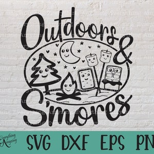 Outdoors and S'more Svg, S'more svg, Camping svg, Lagerfeuer, Freunde svg, Smore, Campfire, Cricut Svg, Silhouette Svg, svg, dxf, eps, png