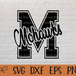 Mohawks svg, Mohawks Mascot svg, Mohawk School Spirit svg, Mohawks Cheerleading svg, Mohawk Gear svg, Cricut, Silhouette, svg, png, eps, dxf
