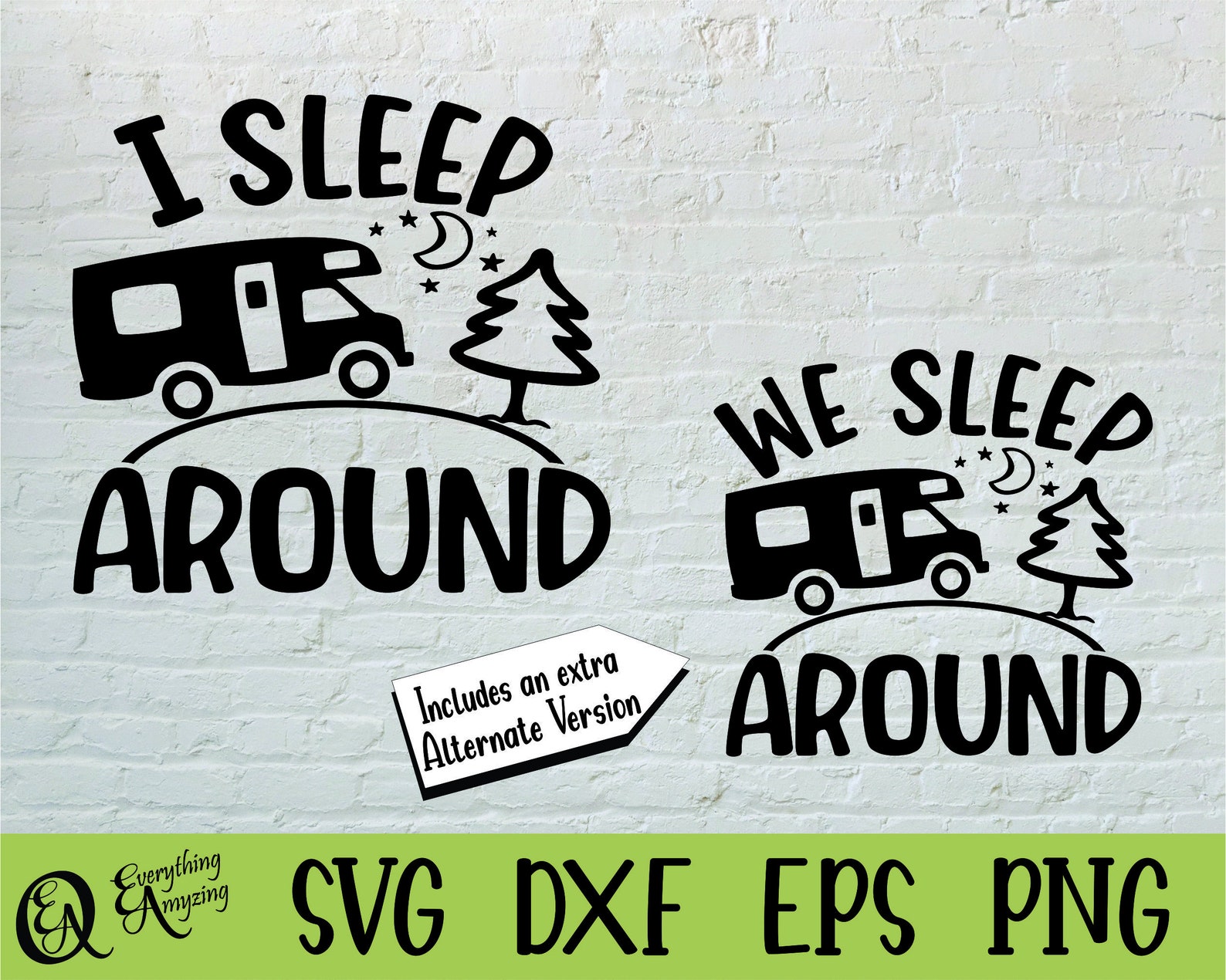 I Sleep Around Svg Camping Svg RV Life Svg Vacation Svg | Etsy