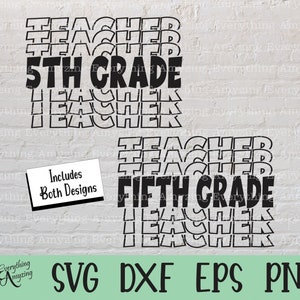 Fifth Grade Teacher svg, 5th Grade Teacher svg, Back to School svg, 5th Grade Squad, Teacher Life, Cricut, Silhouette, svg, png, eps, dxf