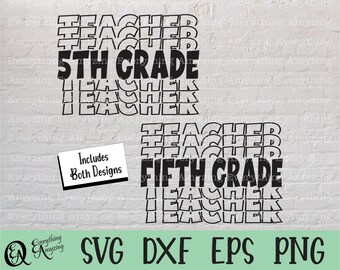 Fifth Grade Teacher svg, 5th Grade Teacher svg, Back to School svg, 5th Grade Squad, Teacher Life, Cricut, Silhouette, svg, png, eps, dxf