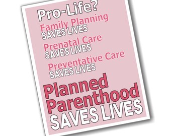 Planned Parenthood Saves Lives