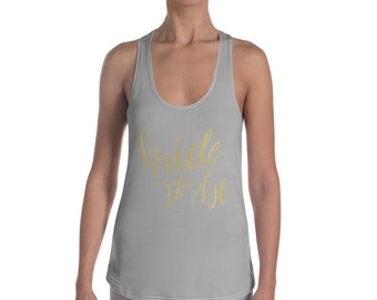 Bride to be Women's Racerback Tank