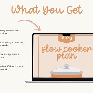 May include: A laptop displays a 31-day slow cooker meal plan. The screen shows the words "slow cooker plan" with an illustration of a slow cooker. Text on the left lists features: meal plan, easy planning, family-friendly recipes, and printable PDF.