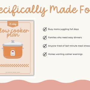 May include: An illustrated slow cooker plan with an orange slow cooker graphic. The text reads "Specifically Made For..." and lists benefits for busy moms, families, and those seeking easy dinners and calmer evenings.