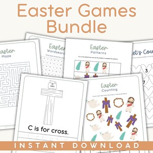 May include: A bundle of Easter-themed activity sheets. The sheets include a maze, word search, pattern completion, counting exercises, and a page with the text "C is for cross." The title "Easter Games Bundle" is displayed at the top.