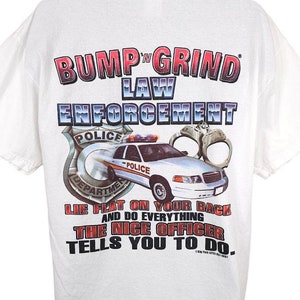 Vintage Bump N Grind T Shirt Mens Size XL White 90s Law Enforcement Police Cops