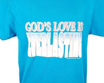 Gods Love Is Everlasting T Shirt Vintage 90s Christian Religious Mens Size Small