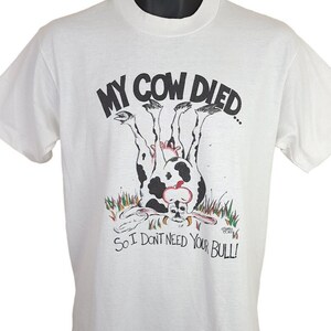 Ma vache est morte T Shirt vintage 90s No Bull Humorny Humor Joke Cartoon Comic Made In USA Mens Taille Medium