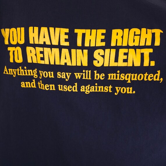 Vintage Right To Remain Silent T Shirt Mens Size … - image 2