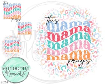 This Mama Prays design - mama PNG design, mama prays png,praying mama sublimation png