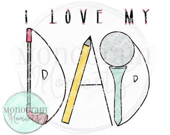Fars dag png - Jag älskar min pappa, fars dag sublimeringsdesign, fars dag png design